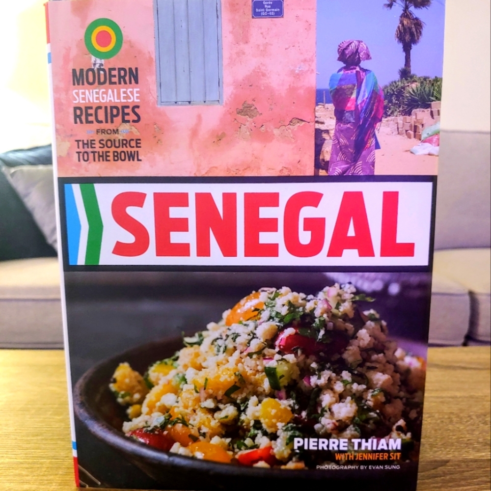 NEW Senegal: Modern Senegalese Recipes Book